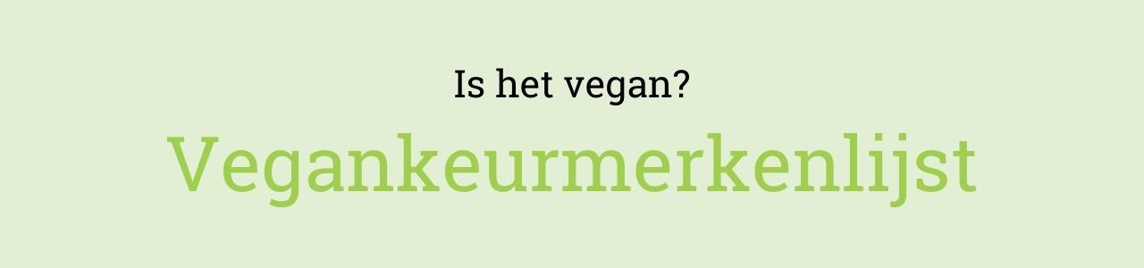 Is het vegan? Vegan keurmerkenlijst