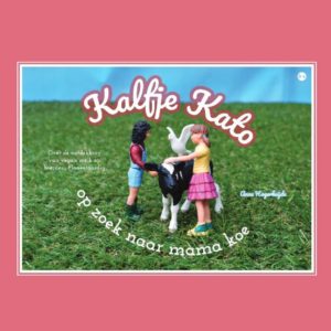 cover van het boek 'Kalfje Kato, op zoek naar mama koe' van Anne Hogerheijde