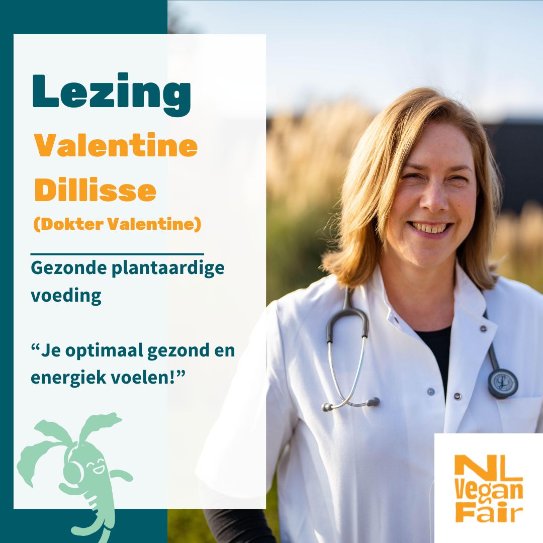 Valentine Dilisse Aankondiging van lezing dokter Valentine Dillisse over gezonde plantaardige voeding, met het citaat: “Je optimaal gezond en energiek voelen”.