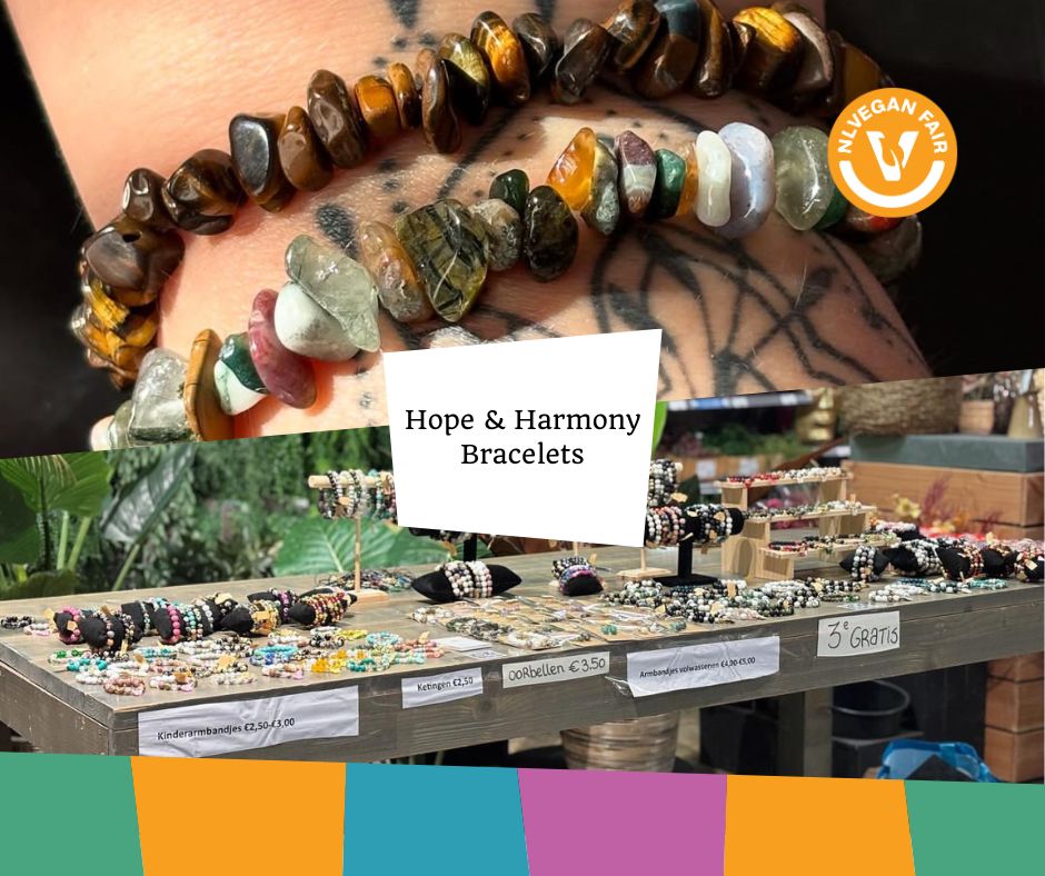 Hope-harmony-bracelets-NLVegan-Fair-2025 Collage van armbanden en in het midden een blokje met de tekst Hope & Harmony Bracelets